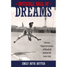 Invisible Ball of Dreams: Literary Representations of Baseball Behind the Color Line