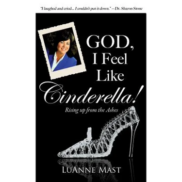 God, I Feel Like Cinderella!