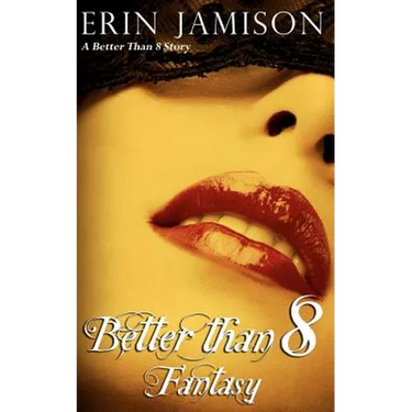 Better Than 8 Fantasy