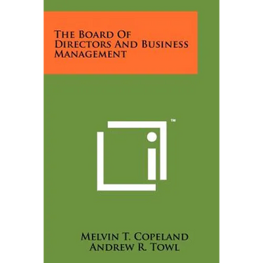 The Board of Directors and Business Management