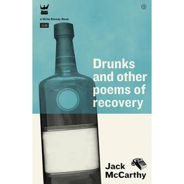 Drunks & Other Poems of Recovery