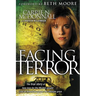 Facing Terror: The True Story of How an American Couple Paid the Ultimate Price Because of Their Love of Muslim People