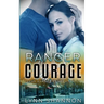 Ranger Courage: A Small-town Christian Romantic Suspense