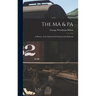 The MA & PA: a History of the Maryland & Pennsylvania Railroad