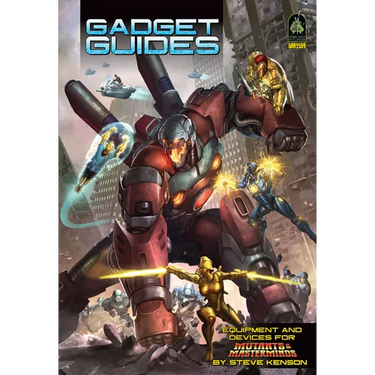 Gadget Guides: A Mutants & Masterminds Sourcebook