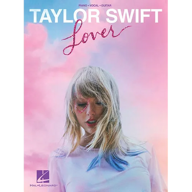 Taylor Swift - Lover Easy Taylor Swift Piano Music Book 18 Hits by the Greatest Pop Artist - Son