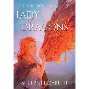 Lady of Dragons (Part One): A Dragon Rider Friends-to-Lovers Young Adult Fantasy Romance