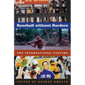 Baseball Without Borders: The International Pastime
