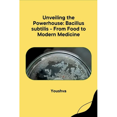 Unveiling the Powerhouse: Bacillus subtilis - From Food to Modern Medicine