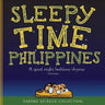 Sleepy Time Philippines: A Good Night Bedtime Rhyme