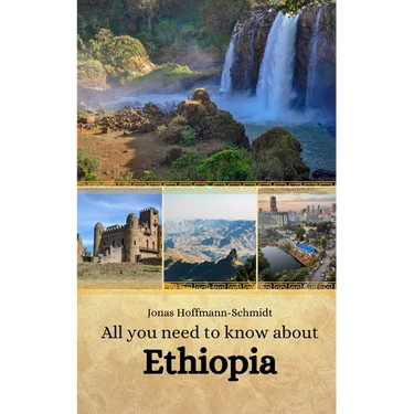 All you need to know about Ethiopia
