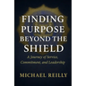 Finding Purpose Beyond the Shield: A Journey of Service, Commitment, and Leadership
