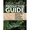Breadfruit Production Guide: Recommended practices for growing, harvesting, and handling