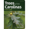 Trees of the Carolinas Field Guide