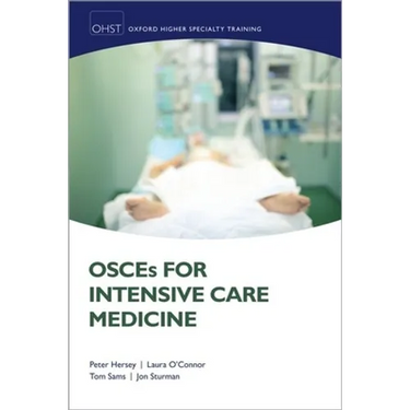 Osces for Intensive Care Medicine