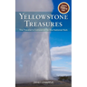 Yellowstone Treasures: The Traveler's Companion to the National Park