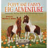 Poppy and Daisy's Big Adventure: Inspired by the True Story of Two Chincoteague Ponies