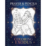 Coloring Exodus: A Devotional Journey Through The Bible
