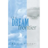 The Dream Frontier