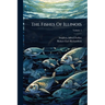 The Fishes Of Illinois