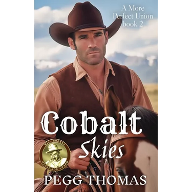 Cobalt Skies: A More Perfect Union - Book Two