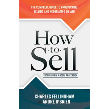 How to Sell: Succeeding in a Noble Profession