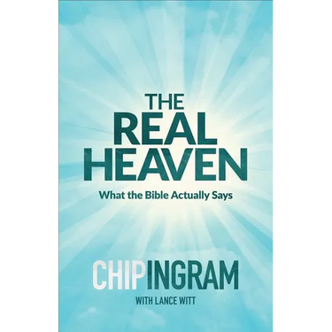 The Real Heaven: What the Bible Actually Says