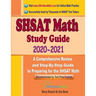 SHSAT Math Study Guide 2020 - 2021: A Comprehensive Review and Step-By-Step Guide to Preparing for the SHSAT Math