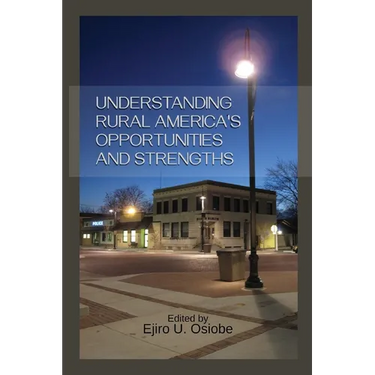 Understanding Rural America's Opportunities and Strengths