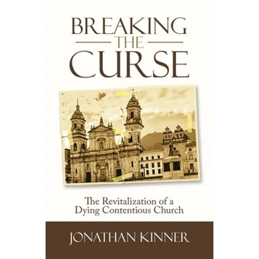 Breaking the Curse: The Revitalization of a Dying Contentious Church