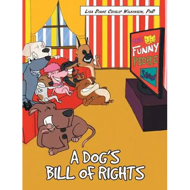 A Dog's Bill of Rights