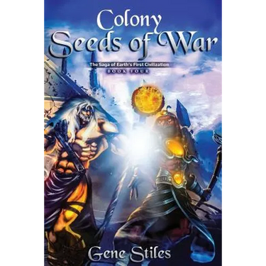 Colony - Seeds of War