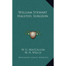 William Stewart Halsted, Surgeon