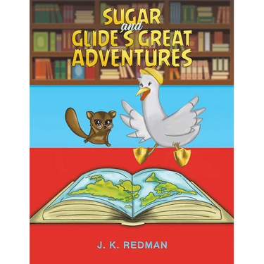 Sugar and Glide's Great Adventures