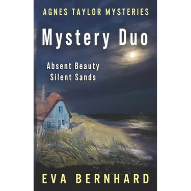 An Agnes Taylor Mystery Duo: Absent Beauty & Silent Sands