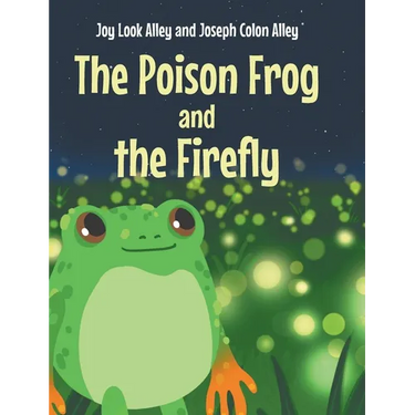 The Poison Frog and the Firefly