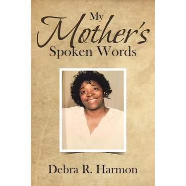 My Mother's Spoken Words