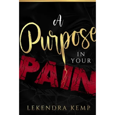 A Purpose in Your Pain