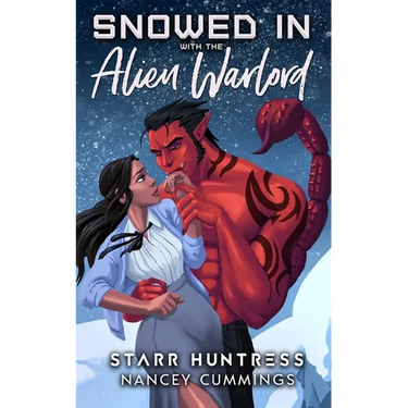 Snowed in with the Alien Warlord