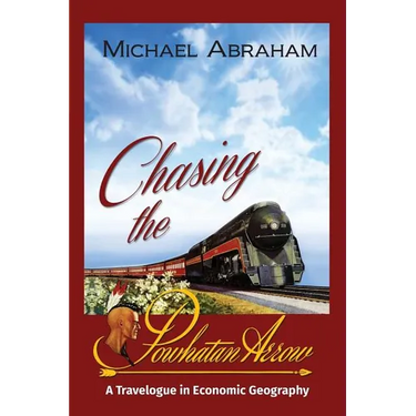 Chasing the Powhatan Arrow: A Travelogue in Economic Geography