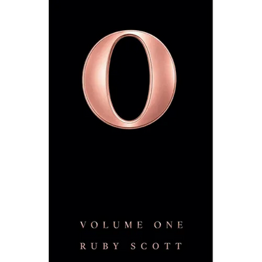 O: Volume One