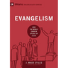 Evangelism: How the Whole Church Speaks of Jesus