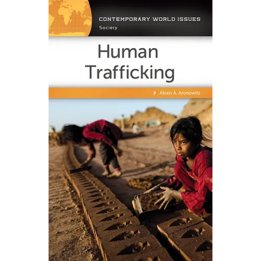 Human Trafficking: A Reference Handbook
