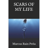 Scars of my Life
