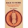 Back to Work: Determinants of Women's Successful Re-Entry