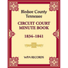 Bledsoe County, Tennessee Circuit Court Minute Book, 1834-1841