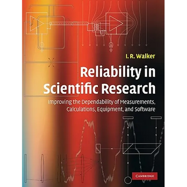 Reliability in Scientific Research