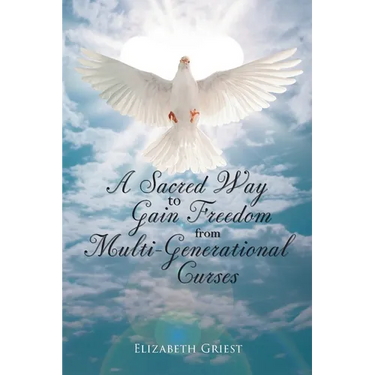 A Sacred Way to Gain Freedom from Multi-Generational Curses