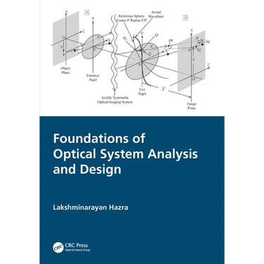 Foundations of Optical System Analysis and Design