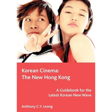 Korean Cinema: The New Hong Kong